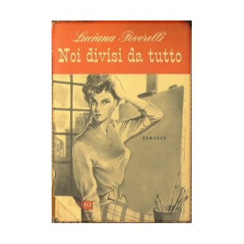 noi divisi da tutto