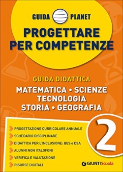 guida planet 2 progettare per competenze matematica scienze tecnologia
