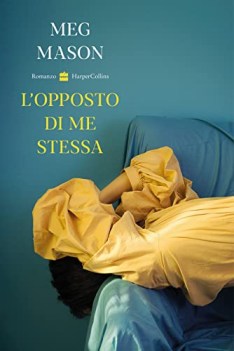 opposto di me stessa