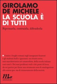 scuola  di tutti ripensarla costruirla difenderla
