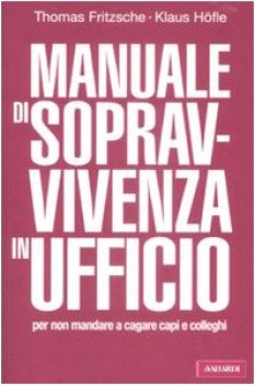 manuale di sopravvivenza in ufficio
