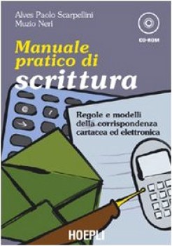 manuale pratico di scrittura regole e modelli della corrispondenza...+cdrom