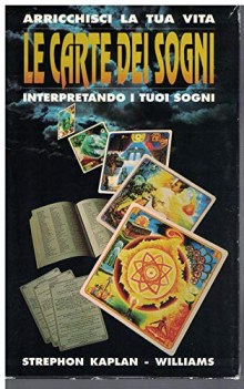 carte dei sogni arrichisci la tua vita interpretando i tuoi sogni