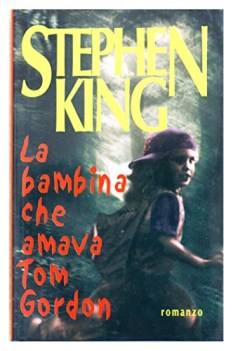 Bambina che amava Tom Gordon