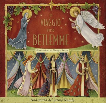 in viaggio verso betlemme una storia del primo natale