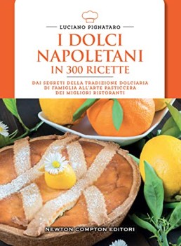 dolci napoletani in 300 ricette