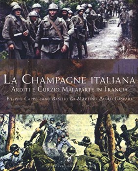 champagne italiana arditi e curzio malaparte in francia