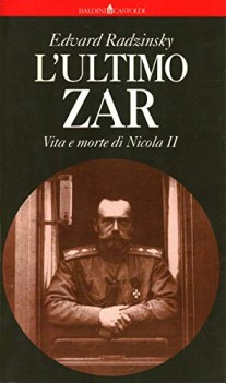 ultimo zar vita e morte di nicola ii