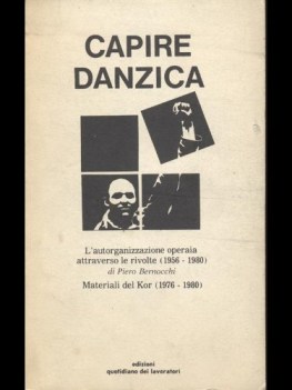 capire danzica l\'autorganizzazione operaia attraverso le rivolte 1956 1980