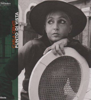 carla cerati punto di vista catalogo della mostra milano 8 marzo 8 aprile