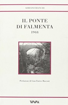 ponte di falmenta 1944