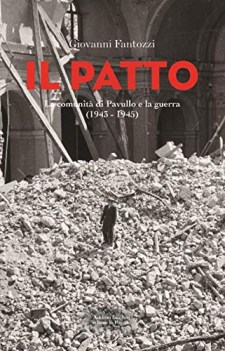patto la comunita di pavullo e la guerra 1943.1945