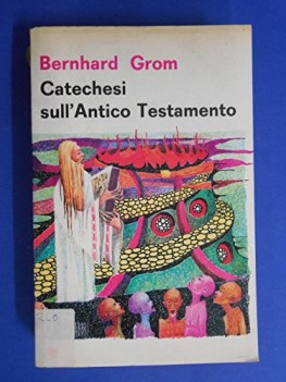 catechesi sull\'antico testamento