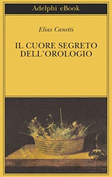 cuore segreto dell\'orologio