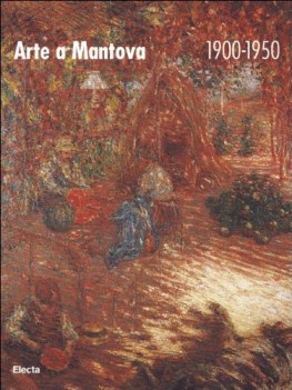 arte a mantova 1900 1950