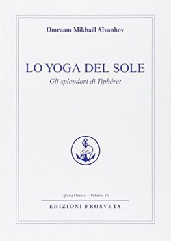 yoga del sole gli splendori di tipheret