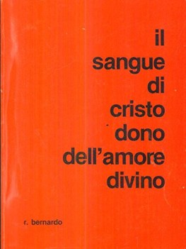 sangue di cristo dono dell amore divino seconda edizione