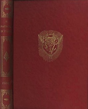patrono d\' italia i il santo della patria (3 volumi)