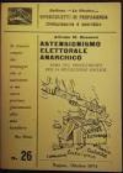 astensionismo elettorale anarchico opuscoletti di propaganda n. 26