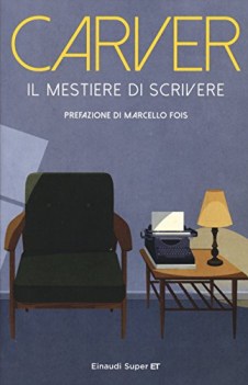mestiere di scrivere esercizi lezioni saggi di scrittura creativ