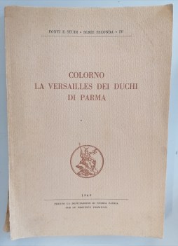 colorno la versailles dei duchi di parma
