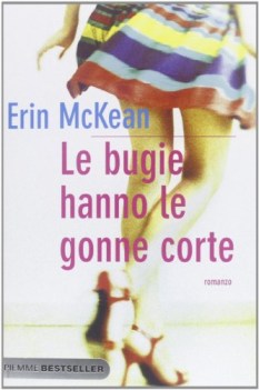 bugie hanno le gonne corte