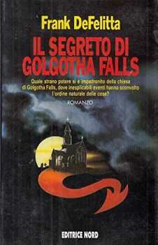 segreto di golgotha falls