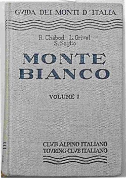 monte bianco volume i