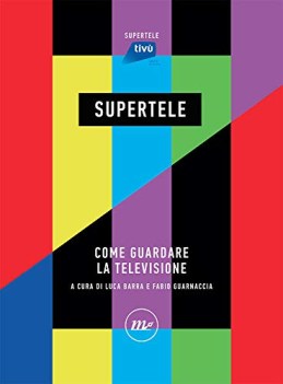 supertele come guardare la televisione