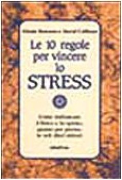 dieci regole per vincere lo stress