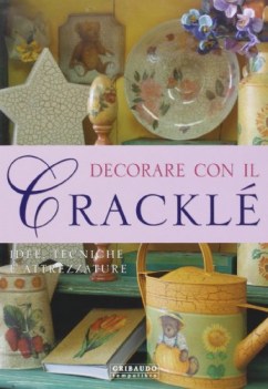 decorare con il crackl ediz illustrata