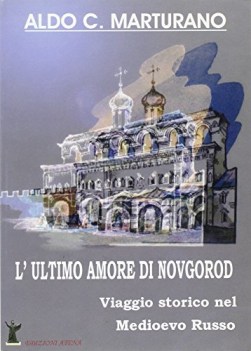 ultimo amore di novgorod