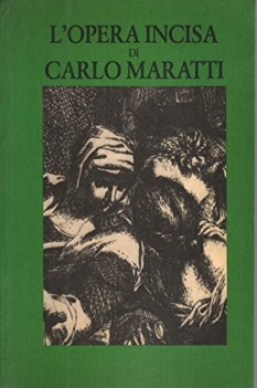 opera incisa di carlo maratti