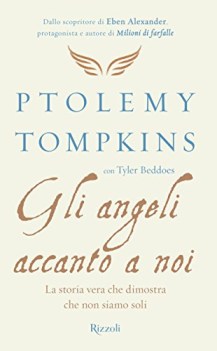 angeli accanto a noi la storia vera che dimostra che non siamo soli