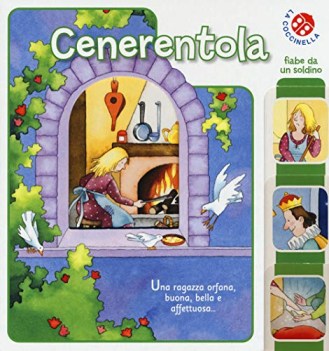 cenerentola fiabe da un soldino ediz a colori