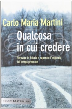 qualcosa in cui credere