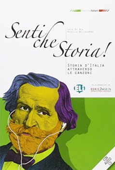 senti che storia! +cd italiano per stranieri
