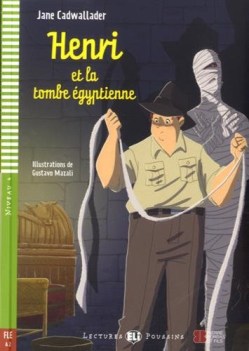 henri et la tombe egyptienne a2 (fle)+cd parascol.elementare