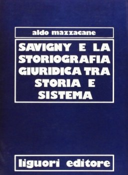 savigny e storiografia giuridica