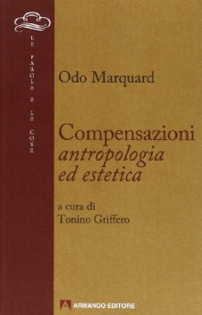 compensazioni, antropologia ed estetica