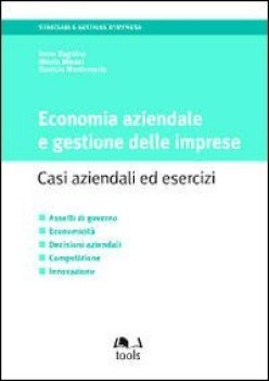 economia aziendale e gestione delle imprese. casi aziendali e esercizi