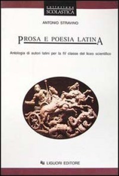 prosa e poesia latina, antol.lat.x 4 lic
