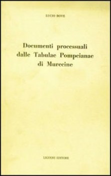 documenti processuali tabulae pompeianae
