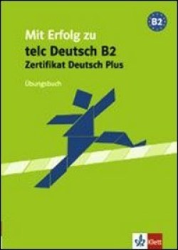 mit erfolg zum zertifikat plus ubungsbuch