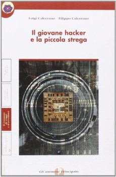 giovane hacker e la piccola strega  +quaderno