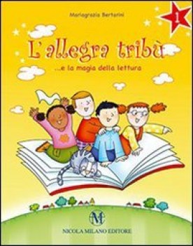 allegra tribu\' 1 e la magia della lettura