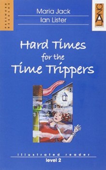hard times for the time trippers + cd