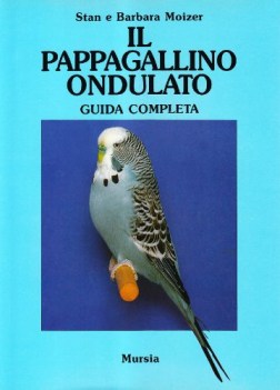 pappagallino ondulato. guida completa