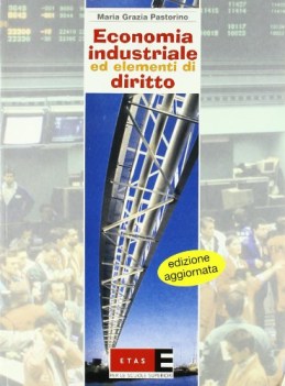 economia industriale e elem. di diritto