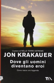 dove gli uomini diventano eroi